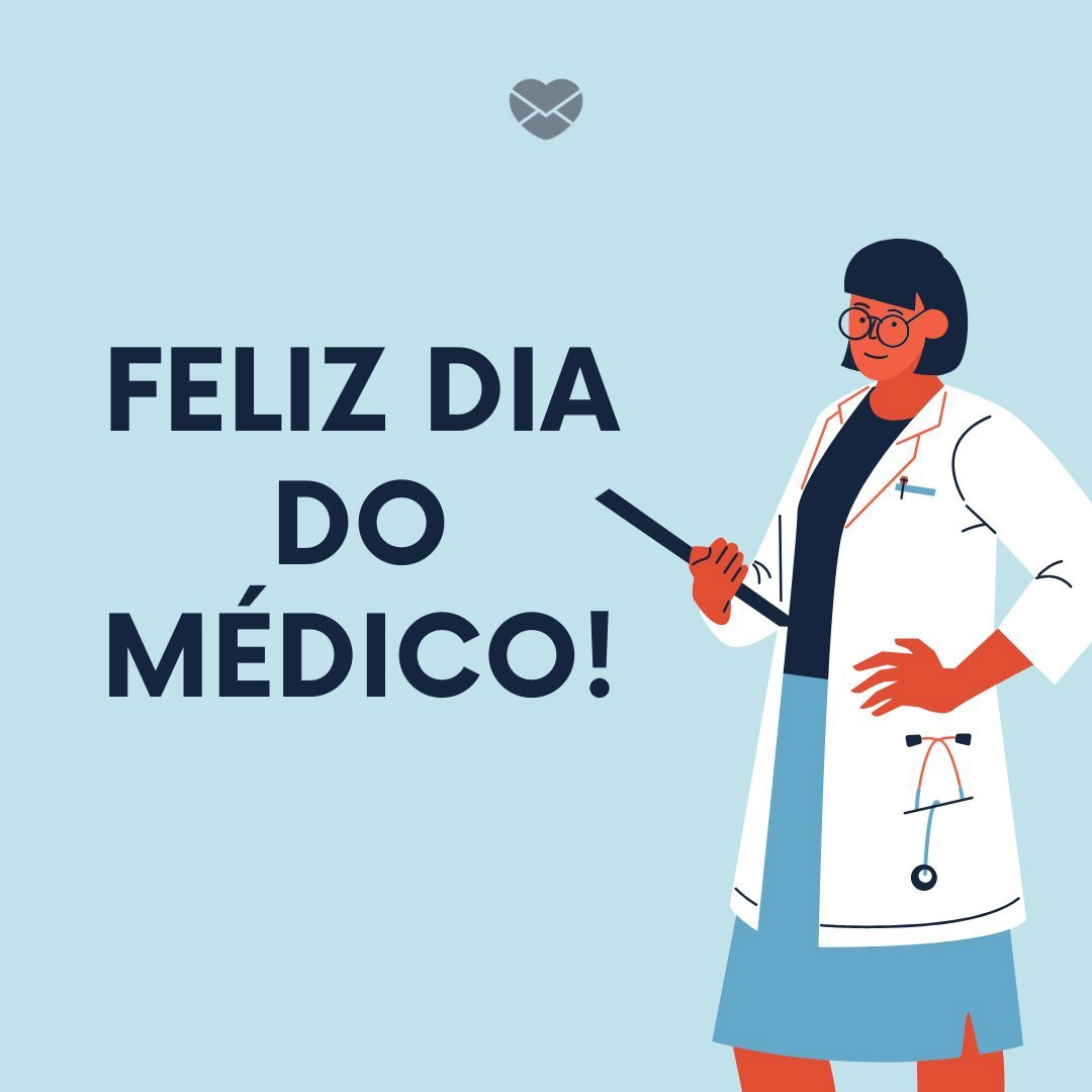 18 de Outubro Dia do Médico