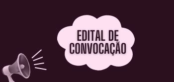 Edital de Concovação Nº 016/2022 Assembleia Geral