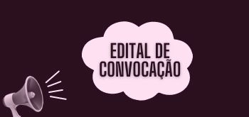 Edital de Convocação Nº 001/2022 Assembleia Extraordinária Professores da Educação Básica Pública