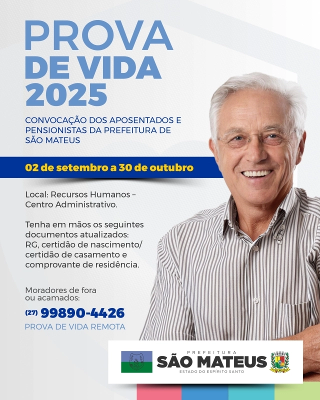 PROVA DE VIDA 2025 - Aposentados e pensionistas da Prefeitura de São Mateus
