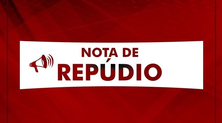 NOTA PÚBLICA DE REPÚDIO