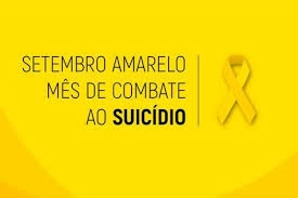 SETEMBRO AMARELO - CAMPANHA NACIONAL DE PREVENÇÃO AO SUICÍDIO