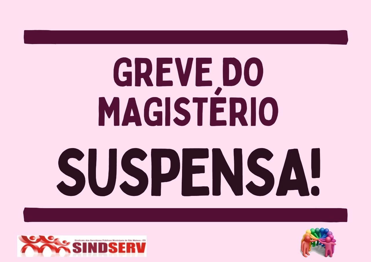 Suspensão da Greve Geral do Magistério da Rede Pública Municipal